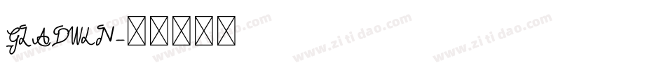 GLADWIN字体转换