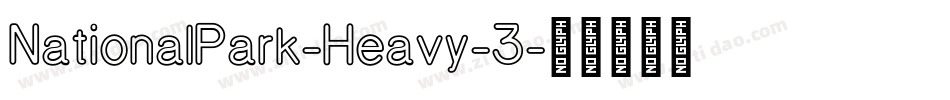 NationalPark-Heavy-3字体转换
