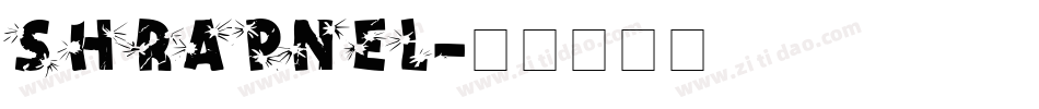 SHRAPNEL字体转换