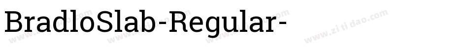 BradloSlab-Regular字体转换