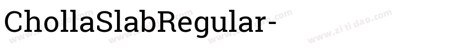 ChollaSlabRegular字体转换