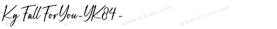 KgFallForYou-YK84字体转换