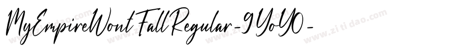 MyEmpireWontFallRegular-9YoY0字体转换
