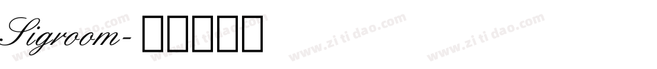 Sigroom字体转换