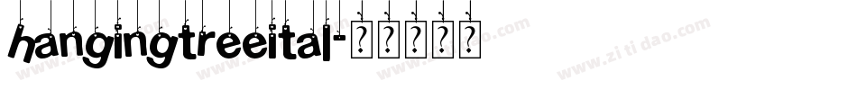 hangingtreeital字体转换