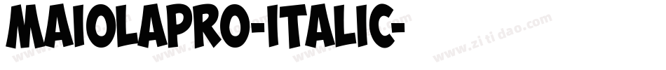 MaiolaPro-Italic字体转换