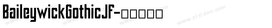 BaileywickGothicJF字体转换