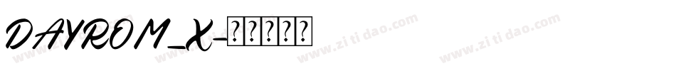 DAYROM_X字体转换