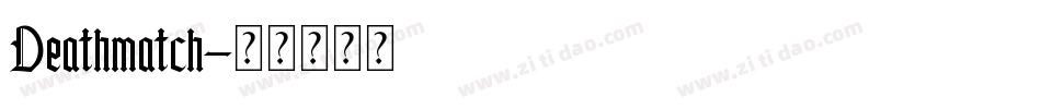 Deathmatch字体转换