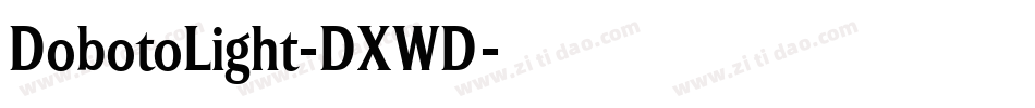 DobotoLight-DXWD字体转换