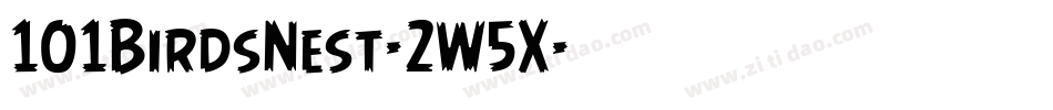 101BirdsNest-2W5X字体转换