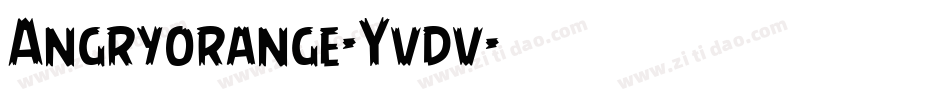 Angryorange-Yvdv字体转换