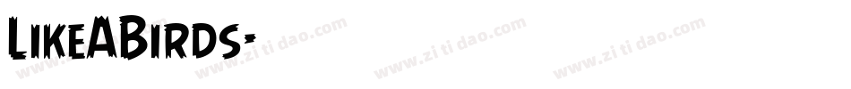 LikeABirds字体转换