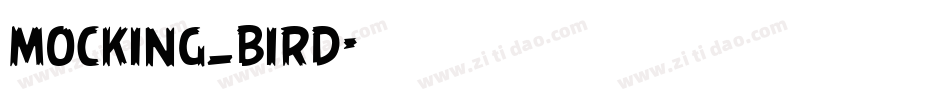 mocking_bird字体转换