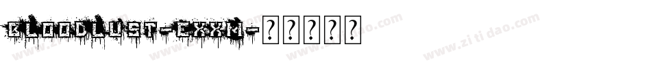 BloodLust-eXxm字体转换
