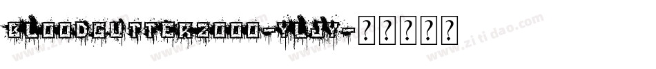 Bloodgutter2000-yLjY字体转换