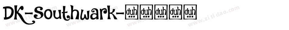 DK-Southwark字体转换