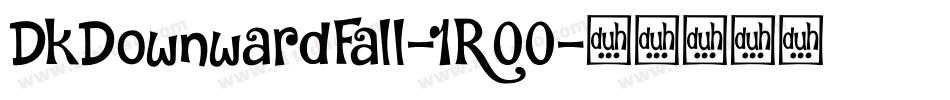 DkDownwardFall-1R00字体转换