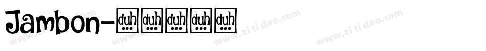 Jambon字体转换