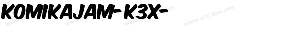 KomikaJam-K3X字体转换