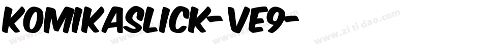 KomikaSlick-vE9字体转换
