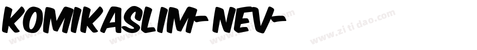 KomikaSlim-nEV字体转换