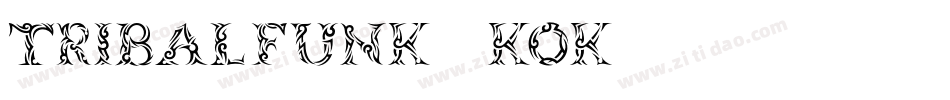 TribalFunk-KOK7字体转换