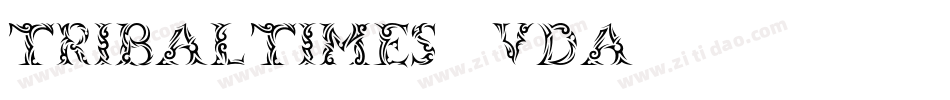 TribalTimes-vda7字体转换