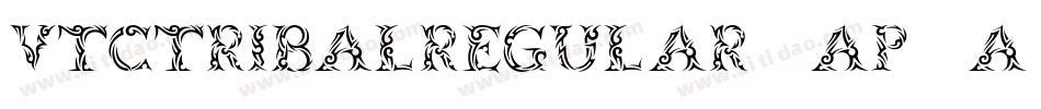 VtcTribalRegular-aP9a字体转换