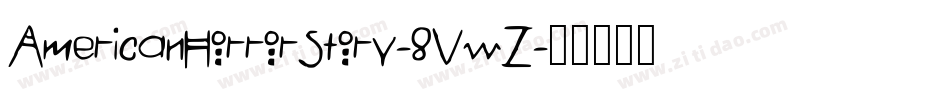 AmericanHorrorStory-8VwZ字体转换