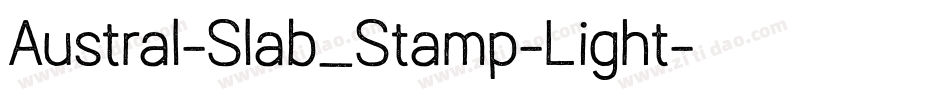 Austral-Slab_Stamp-Light字体转换