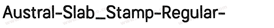 Austral-Slab_Stamp-Regular字体转换