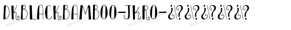 DkBlackBamboo-JKro字体转换
