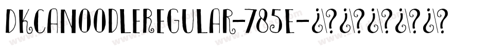 DkCanoodleRegular-785E字体转换