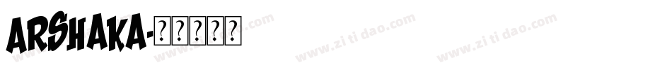 Arshaka字体转换