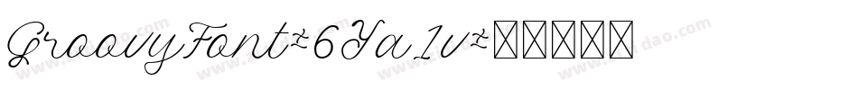 GroovyFont-6Ya1v字体转换