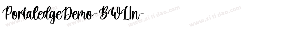 PortaledgeDemo-BWL1n字体转换 PortaledgeDemo-BWL1n字体转换
