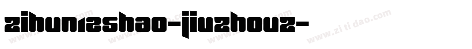 zihun125hao-jiuzhouz字体转换