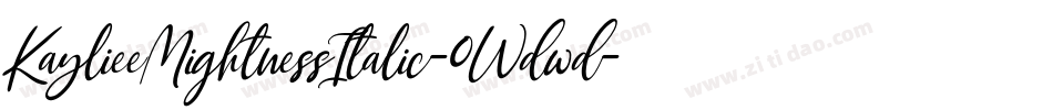 KaylieeMightnessItalic-0Wdwd字体转换