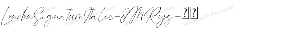 LondonSignatureItalic-8MRyg字体转换