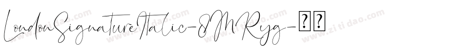LondonSignatureItalic-8MRyg字体转换