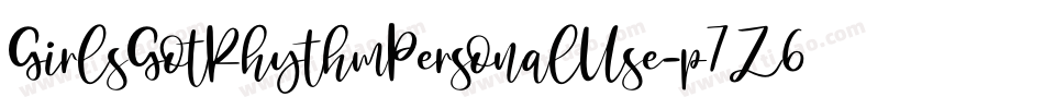 GirlsGotRhythmPersonalUse-p7Z6D字体转换