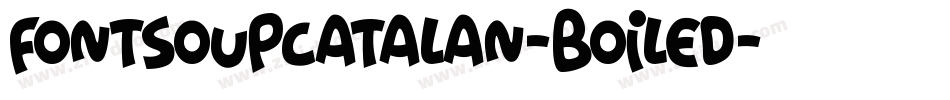 FontSoupCatalan-Boiled字体转换