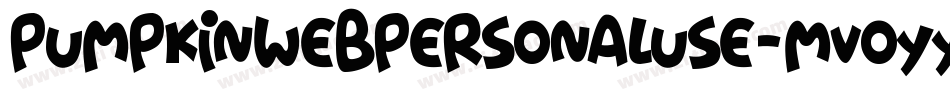 PumpkinWebPersonalUse-MVOyY字体转换