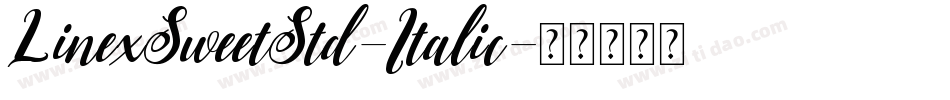 LinexSweetStd-Italic字体转换