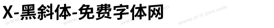 X-黑斜体字体转换