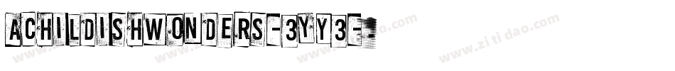 AChildishWonders-3yY3字体转换