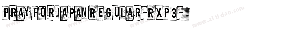PrayForJapanRegular-RXP3字体转换