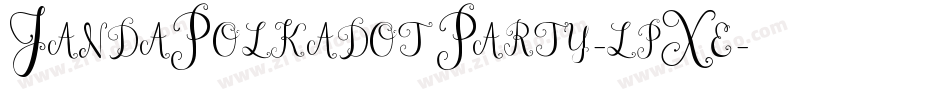 JandaPolkadotParty-lpXe字体转换