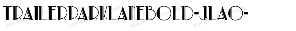 TrailerParkLaneBold-Jlao字体转换